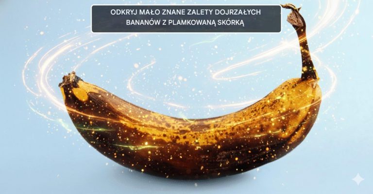 Odkryj mniej znane zalety dojrzałych bananów z nakrapianą skórką